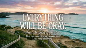 everything will be okay quotes
